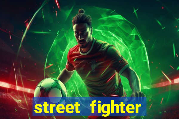 street fighter baixar jogo